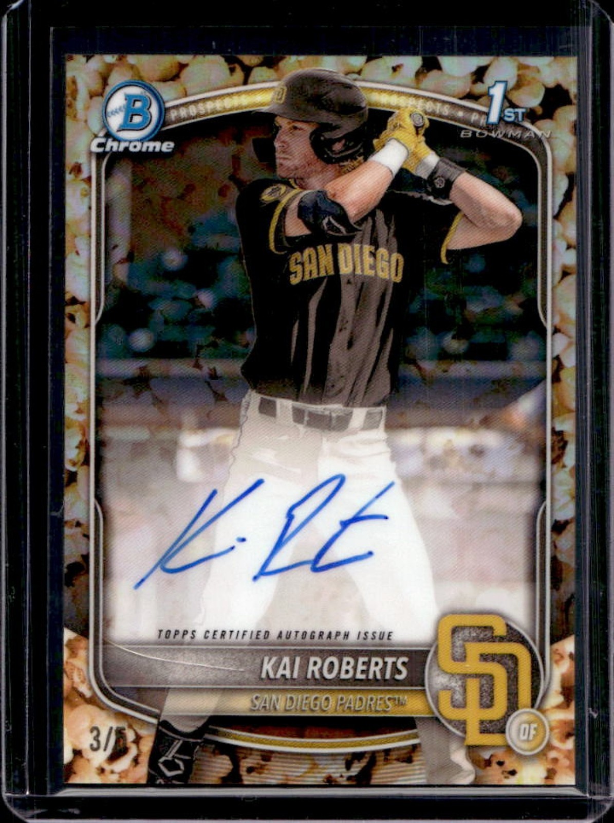 2025 Bowman Chrome Kai Roberts Auto Popcorn Refractor 1st #3/5 Padres