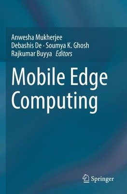 Mobile Edge Computing - 9783030698959