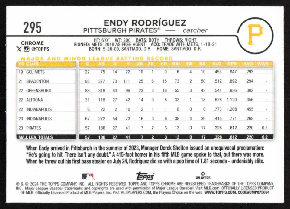 2024 Topps Chrome Rookie Prism Refractor #295 Endy Rodriguez Pittsburgh Pirates - Image 2 of 2