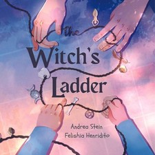 Andrea Stein The Witch's Ladder (Board Book)