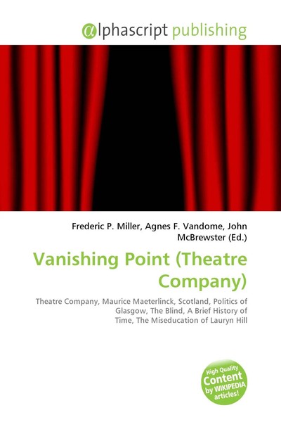 Frederic P. Miller (U. A.) | Vanishing Point (Theatre Company) | Taschenbuch-image