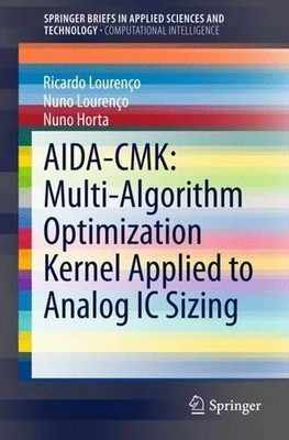 AIDA-CMK: Multi-Algorithm Optimization Kernel Applied to Anal... - 9783319159546
