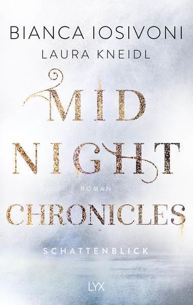 Thumbnail - Midnight Chronicles - Schattenblick | Bianca Iosivoni, Laura Kneidl |
