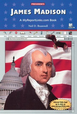 James Madison: A Myreportlinks. Com Buch Bibliothek Bindung Neil D