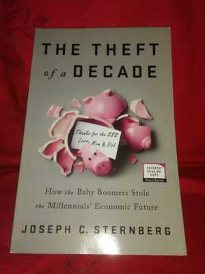 Theft of a Decade:Joseph C.Sternberg-2019 Adv Reading Copy/1st Ed Soc Sci/Econ.