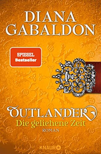 Diana Gabaldon Barbara Schnell Outlander – Die geliehene Zeit: Roman (Tascabile)