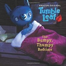 The Bumpy, Thumpy Bedtime (Tumble Leaf) von Bergen, Lara | Buch | Zustand gut