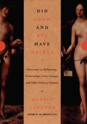 Hatten Adam und Eva Nabel? : Entlarvung der Pseudowissenschaft Martin Ga