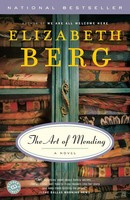 The Art Of Mending A Novel Elizabeth Berg Taschenbuch Einband - Flex.(Paperback)