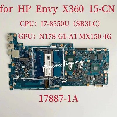 HP Envy 15-CN 15M-CN I7-8550U MX150 4GB L19450-601 L19450-001 Laptop Motherboard