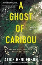Alice Henderson A Ghost of Caribou (Hardback) Alex Carter Series (UK IMPORT)