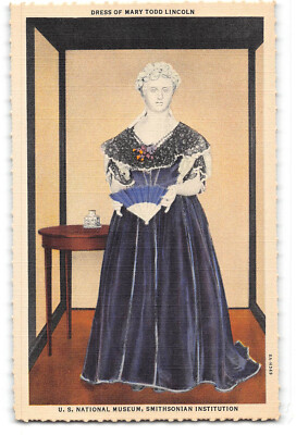 Washington DC Postcard 1930-1950 Smithsonian Institution Dress Mary Todd Lincoln