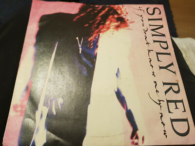 SIMPLY RED ''IF YOU DON'T KNOW ME BY NOW'' (45rpm) 1989 WEA