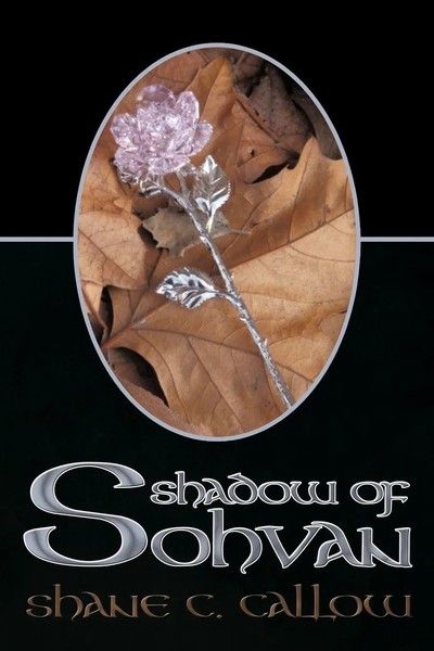 Shane C. Callow | Shadow Of Sohvan | Taschenbuch | Englisch (2012) | AuthorHouse-image