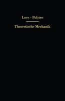 Theoretische Mechanik A. E. H. Love