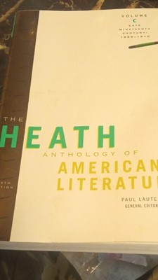 The Heath Anthology Vol. C Sixth Edition Lauter 1865-1910 Paperback