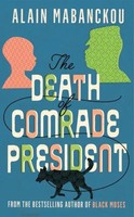 The Death Of Comrade President | Alain Mabanckou | Englisch | Taschenbuch | 2021