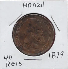 BRAZIL 40 REIS 1879 EMPEROR PETER II THE MAGNANIMOUS,PORTRAIT FACING RIGHT,emper