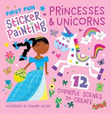 Edward Miller First Fun Sticker Painting: Princesses & Unicorns (Taschenbuch)