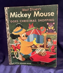 Little Golden Book Pub, First Edition, Mickey Mouse Goes Christmas Shopping