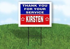 KIRSTEN THANK YOU SERVICE 18 in x 24 in Yard Sign Road Sign with Stand