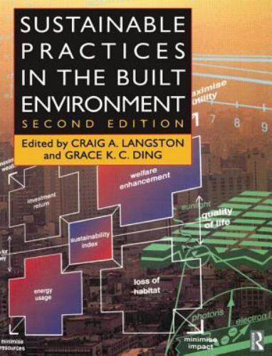 Sustainable Practices in the Built Environment, , New Book