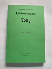 LIEBERMAN'S FOLLY - UNCORRECTED PROOF SIGNED BY STUART M. KAMINSKY