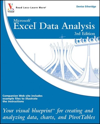 Excel Data Analysis: Your visual blueprint for creating and analyzing data, ...