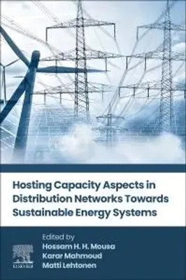 Hosting Capacity Aspects in Distribution Networks Towards Sustainable Energy...