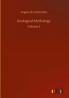 Angelo De Gubernatis | Zoological Mythology | Buch | Englisch (2020) | Volume 2