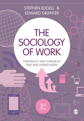 Stephen Edgell (u. a.) | The Sociology of Work | Taschenbuch | Englisch (2019)