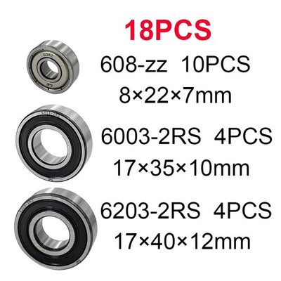 10Pcs 608-ZZ + 4Pcs 6003-2RZ + 4Pcs 6203-2RZ Ball Bearing Combo Kit