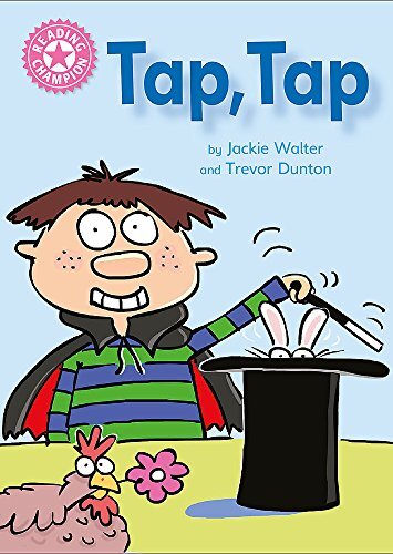 Tap, Tap: Independent Reading Pink 1B (Reading Champion) By Jackie Walter, Trev