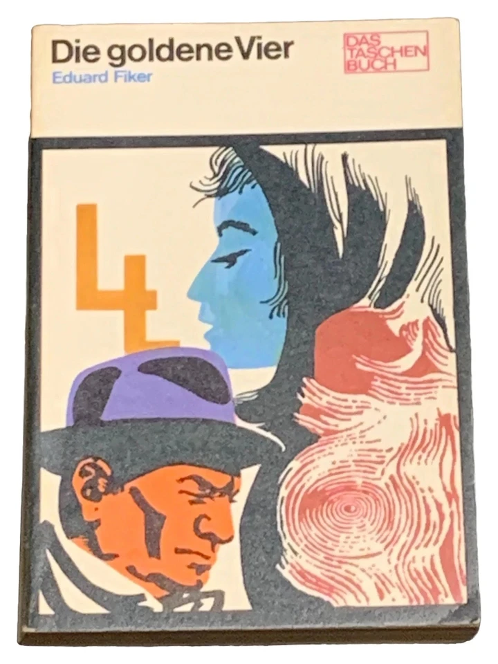 DDR Das Taschenbuch Die goldene Vier Eduard Fiker deutscher Militärverlag 1967 - Bild 1 von 1