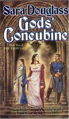Gods' Concubine: Book Two of The Troy Game