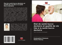 ÉTat De Santé Bucco-Dentaire Et Qualité De Vie LiéE à La Santé Bucco-Dentaire Re