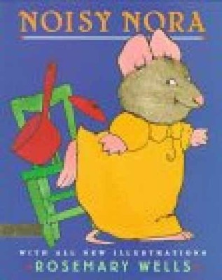 Noisy Nora - Hardcover, by Wells Rosemary - Very Good b