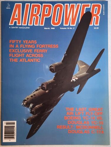 Airpower Magazine mars 1988 forteresse volante Boeing YC-14 Douglas C-17A avion - Photo 1/1