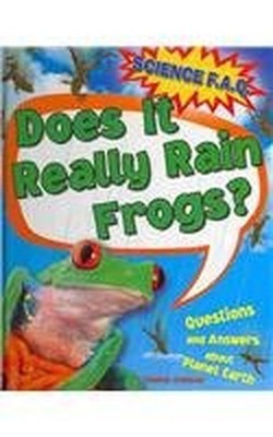 Does It Really Rain Frogs?: Questions and Answers... by Canavan, Thomas Hardback