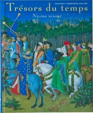 Tresors Du Temps: Niveau Avancè (French and English Edition)