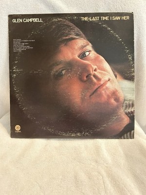 Glen Campbell The Last Time I Saw Her LP 12'' Vinyl 33 RPM Country Capitol SW-733