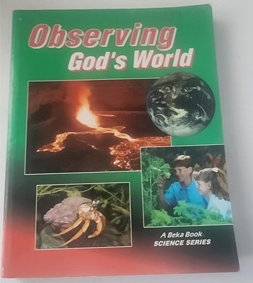 A Beka Observing God's World Grade 6 Science Student Textbook 1991