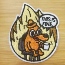 THIS IS FINE IRON-ON FUNNY SARCASTIC MEME PATCH