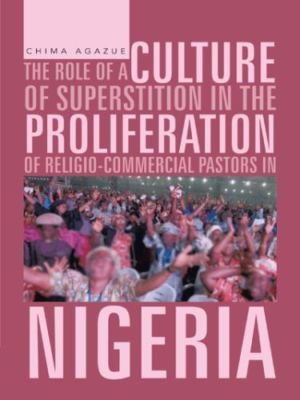Role of a Culture of Superstition in the Proliferation of Religio-commercial ...