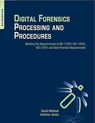 Digital Forensics Processing and - Paperback, by Watson David Lilburn; - Good