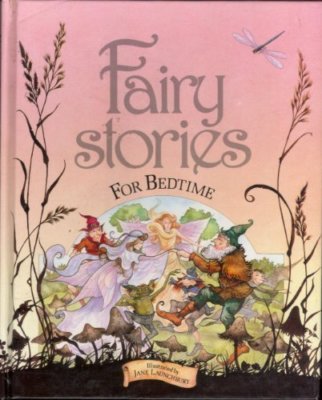 Fairy Stories for Bedtime (Fantasy stories for bedtime) By Phili