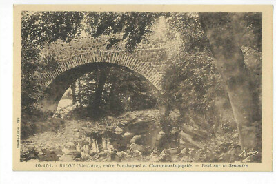 43 BACOU ENTRE PAULHAGUET ET CHAVANIAC LAFAYETTE PONT SUR LA SERNOUIRE