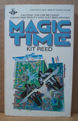 Magic Time by Kit Reed (PB, 1981, Berkley Books)