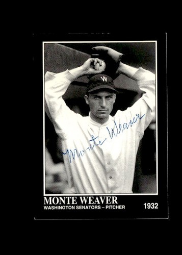 Monte Weaver 1993 The Sporting News Conlon Senators authentische signierte Karte