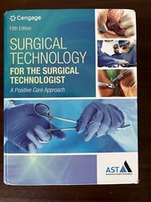 ISBN 9781305956414 - SURGICAL TECHNOLOGY FOR THE SURGICAL TECHNOLOGIST 5th